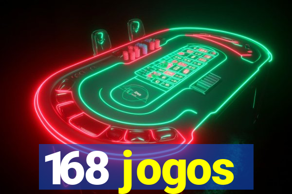 168 jogos